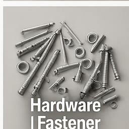 Hardware and Fasteners